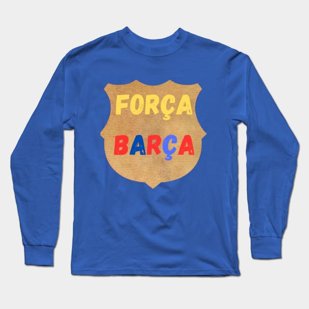 t-shirt FORÇA BARÇA Long Sleeve T-Shirt by designs lovers